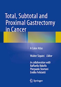 Total, Subtotal and Proximal Gastrectomy in Cancer -  - E-Book