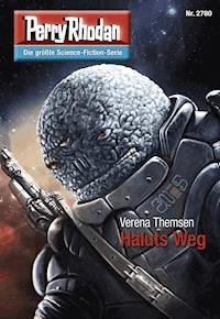 Perry Rhodan 2780: Haluts Weg - Verena Themsen - E-Book + Hörbuch