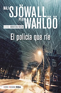 El policía que ríe - Maj Sjöwall - E-Book