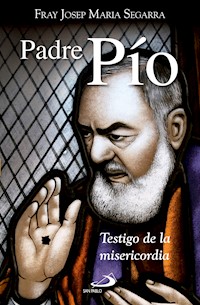 Padre Pío - Josep María Segarra Latorre - E-Book