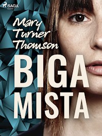 Bigamista - Mary Turner Thomson - E-Book