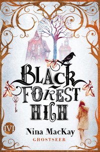 Black Forest High - Nina MacKay - E-Book