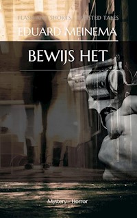 Bewijs het - Meinema Eduard - E-Book