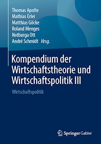 Kompendium der Wirtschaftstheorie und Wirtschaftspolitik III -  - E-Book