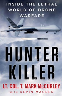 Hunter Killer - T. Mark McCurley - E-Book