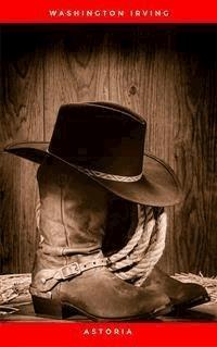 Astoria - Washington Irving - E-Book