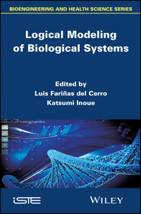 Logical Modeling of Biological Systems - - E-Book