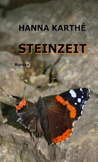 Steinzeit - Hanna Karthé - E-Book