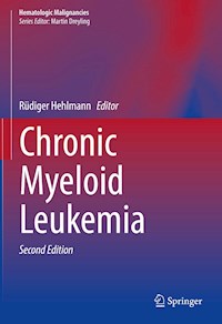 Chronic Myeloid Leukemia -  - E-Book