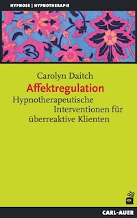 Affektregulation - Carolyn Daitch - E-Book