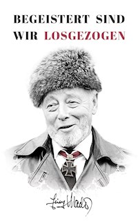 Begeistert sind wir losgezogen - Heinz Macher - E-Book