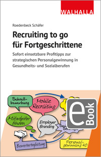 Recruiting to go für Fortgeschrittene - Maja Roedenbeck Schäfer - E-Book