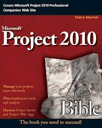 Project 2010 Bible - Elaine Marmel - E-Book