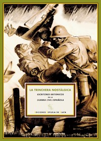 La trinchera nostálgica - Varios autores - E-Book