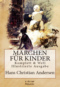 Märchen für Kinder - Hans Christian Andersen - E-Book