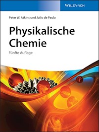 Physikalische Chemie - Peter W. Atkins - E-Book