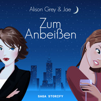 Zum Anbeißen (Die Serie mit Biss 1) - Alison Grey - Hörbuch