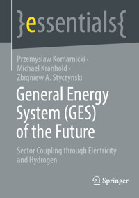General Energy System (GES) of the Future - Przemyslaw Komarnicki - E-Book