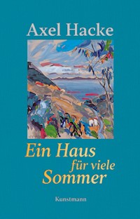 Ein Haus für viele Sommer - Axel Hacke - E-Book