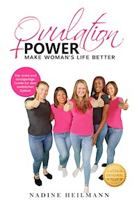 Ovulation Power - Nadine Heilmann - E-Book