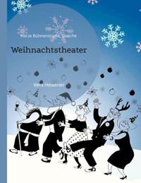 Weihnachtstheater - Vera Hewener - E-Book