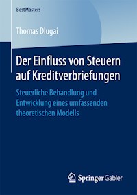 Der Einfluss von Steuern auf Kreditverbriefungen - Thomas Dlugai - E-Book