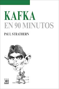Kafka en 90 minutos - Paul Strathern - E-Book