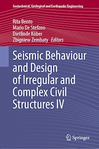 Seismic Behaviour and Design of Irregular and Complex Civil Structures IV -  - E-Book