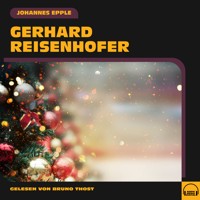 Gerhard Reisenhofer - Johannes Epple - Hörbuch