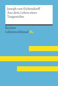 Aus dem Leben eines Taugenichts von Joseph von Eichendorff - Joseph von Eichendorff - E-Book