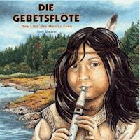 Die Gebetsflöte - Tony Shearer - Hörbuch