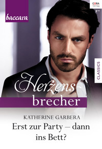 Erst zur Party - dann ins Bett? - Katherine Garbera - E-Book