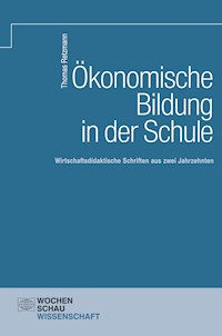 Ökonomische Bildung in der Schule - Thomas Retzmann - E-Book