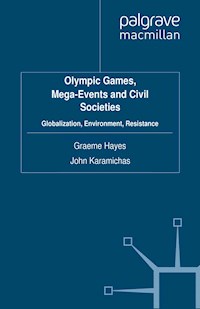 Olympic Games, Mega-Events and Civil Societies -  - E-Book