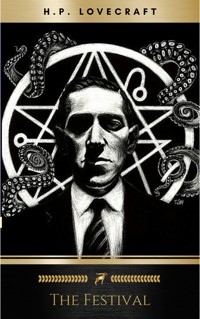 The Festival - H. P. Lovecraft - E-Book
