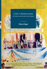 Cine y propaganda - Clara Kriger - E-Book
