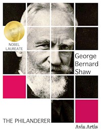 The Philanderer - George Bernard Shaw - E-Book
