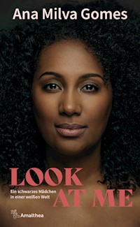 Look at Me - Ana Milva Gomes - E-Book