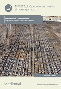 Operaciones previas al hormigonado. EOCH0108 - Juan José Trujillo Cebrián - E-Book