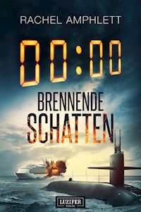 BRENNENDE SCHATTEN - Rachel Amphlett - E-Book