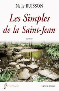 Les Simples de la Saint-Jean - Nelly Buisson - E-Book