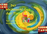 Der Weihnachtsbus der Tiere - Brigitte Klotzsch - E-Book