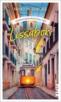 Gebrauchsanweisung für Lissabon - Martin Zinggl - E-Book