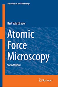 Atomic Force Microscopy - Bert Voigtländer - E-Book