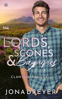 Lords, Scones & Bagpipes - Jona Dreyer - E-Book