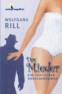 Das Mieder - Rill, Wolfgang - E-Book