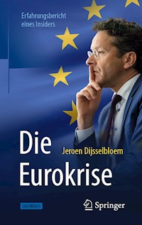 Die Eurokrise - Jeroen Dijsselbloem - E-Book