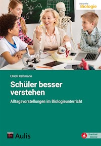 Schüler besser verstehen - Ulrich Kattmann - E-Book