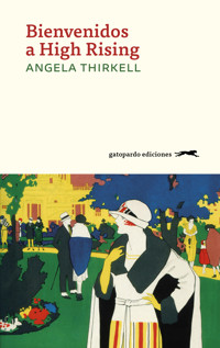 Bienvenidos a High Rising - Angela Thirkell - E-Book