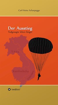 Der Ausstieg - Carl-Heinz Scharpegge - E-Book